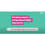 "its super easy to set up a direct debit, head over to www.progressgroup.org.uk/pay"